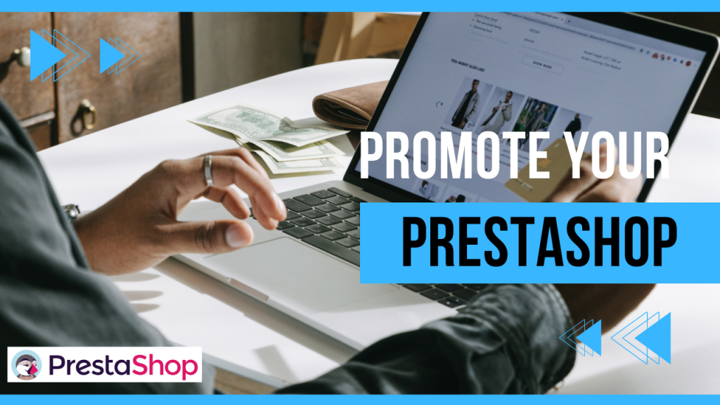 PrestaShop store marketing